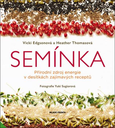 Semínka - Vicky Edgsonová - 978-80-204-4619-0