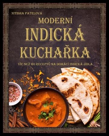Moderní indická kuchařka - 978-80-264-1851-1