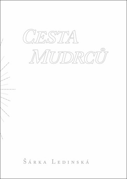 Cesta mudrců - 978-80-7557-080-2