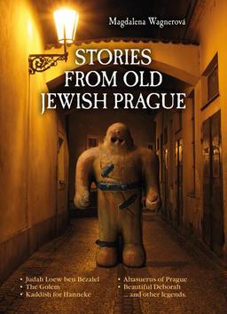 Stories from Old Jewish Prague - 978-80-7428-323-9
