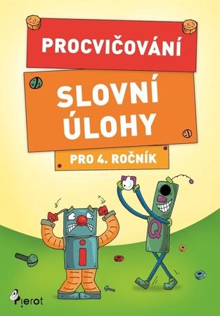 Procvičování Slovní úlohy pro 4. ročník - 978-80-7353-624-4
