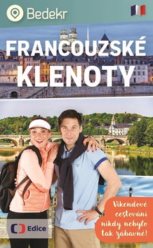 Bedekr Francouzské klenoty - 978-80-7448-079-9