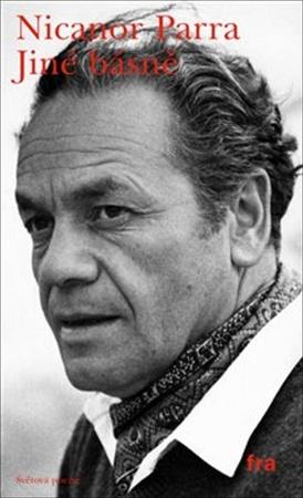 Jiné básně - Parra Nicanor