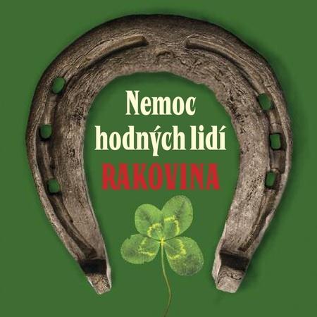 Nemoc hodných lidí Rakovina - 978-80-7424-110-9