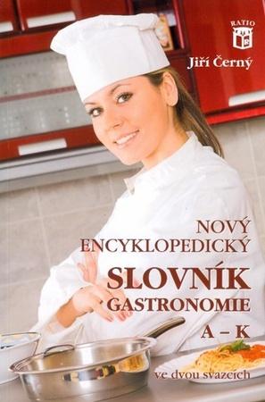 Nový encyklopedický slovník gastronomie, A–K - 978-80-86351-10-0