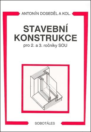Stavební konstrukce pro 2. a 3. ročník SOU - 978-80-85920-51-2