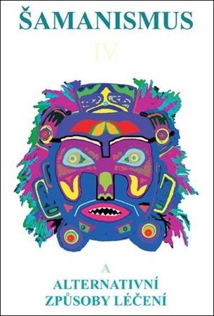 Šamanismus IV - 978-80-85349-66-5