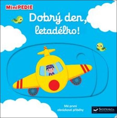 Dobrý den, letadélko! - 978-80-256-2401-2