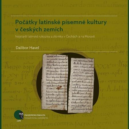 Počátky latinské písemné kultury v českých zemích - 978-80-210-8918-1
