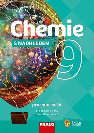 Chemie 9 s nadhledem Pracovní sešit pro základní školy a víceletá gymnázia - 978-80-7489-401-5