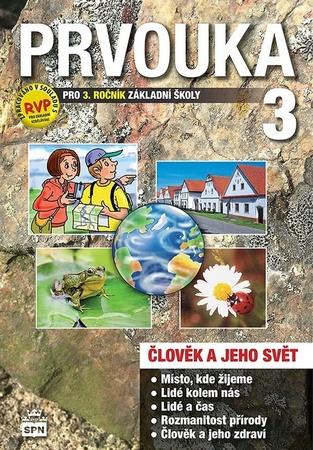 Prvouka 3 pro 3. ročník základní školy učebnice - 978-80-7235-616-4