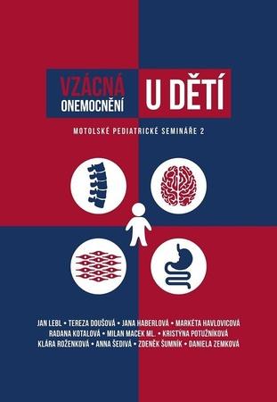 Vzácná onemocnění u dětí - Jan Lebl - 978-80-7492-381-4