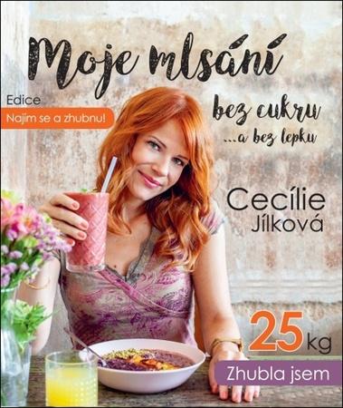 Moje mlsání bez cukru...a bez lepku - 978-80-906555-3-9
