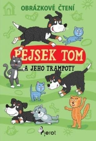 Pejsek Tom a jeho trampoty - 978-80-7353-650-3