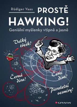 Prostě Hawking! - 978-80-271-0786-5
