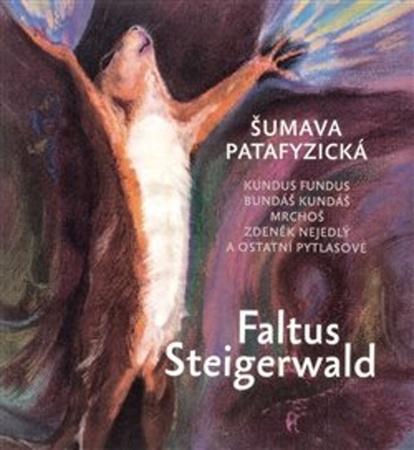 Šumava patafyzická - 978-80-7476-131-7