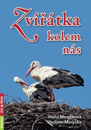 Zvířátka kolem nás - 978-80-7346-247-5