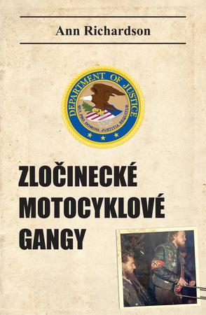 Zločinecké motocyklové gangy - 978-80-87525-53-1