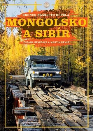 Mongolsko a Sibír - 978-80-973175-0-8