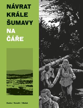 Návrat Krále Šumavy 1. díl - 978-80-7617-088-9