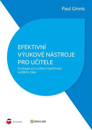 Efektivní výukové nástroje pro učitele - 978-80-906082-6-9