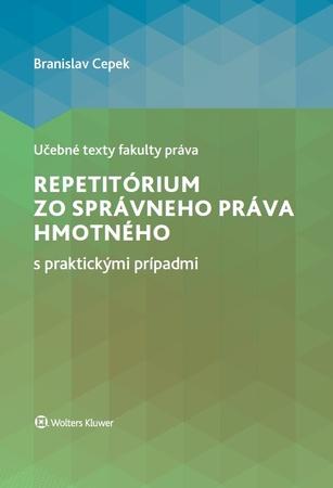 Repetitórium zo správneho práva hmotného s praktickými prípadmi - 978-80-571-0053-9