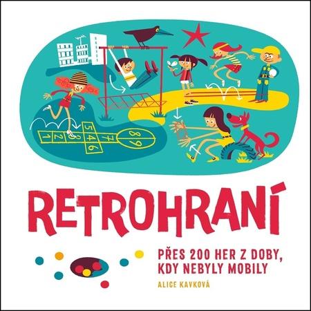 Retrohraní - 978-80-264-2787-2
