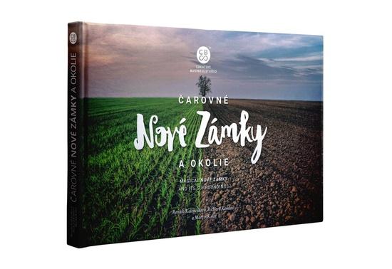 Čarovné Nové Zámky a okolie - 9788081443107