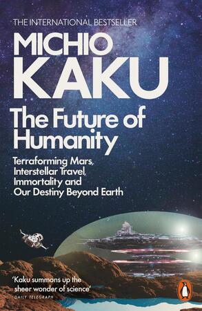 The Future of Humanity - 0141986069