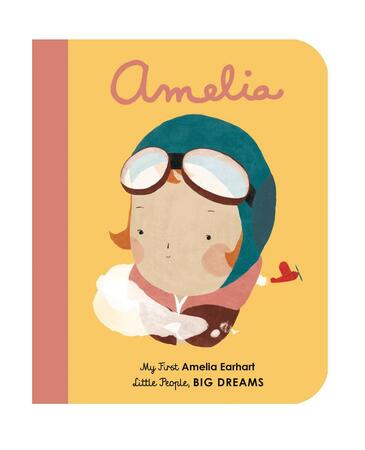 Little People, Big Dreams: Amelia Earhart - 1786032511