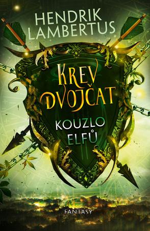 Krev dvojčat Kouzlo elfů - 9788027702510