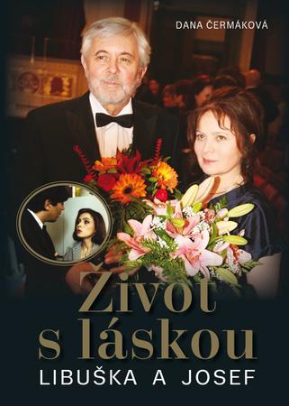 Život s láskou Libuška a Josef - 9788088471073