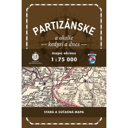 Partizánske a okolie kedysi a dnes - 9788099934567