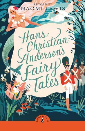 Hans Christian Andersen's Fairy Tales - 0241735467