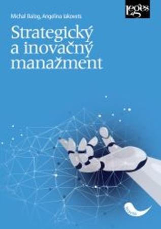 Strategický a inovačný manažment - 9788075027467