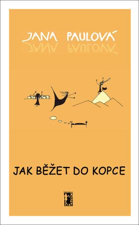 Jak běžet do kopce - 9788074873546
