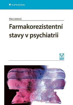 Farmakorezistentní stavy v psychiatrii - 9788027152469