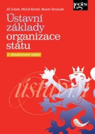 Ústavní základy organizace státu - 9788075027566