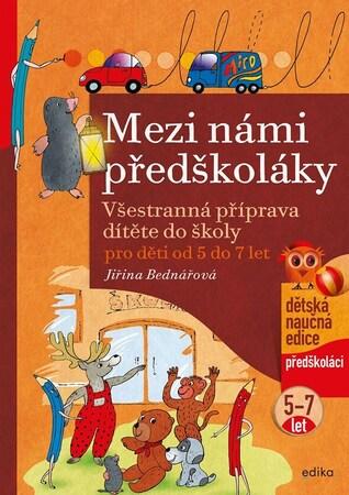 Mezi námi předškoláky pro děti od 5 do 7 - 9788026620433