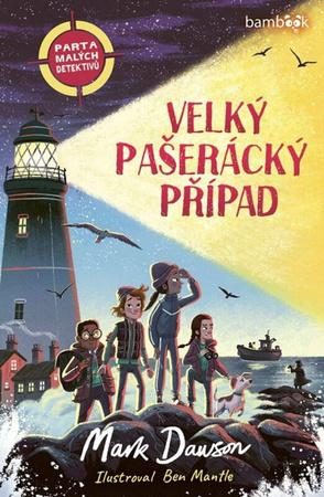 Parta malých detektivů Velký pašerácký případ - 9788027151028