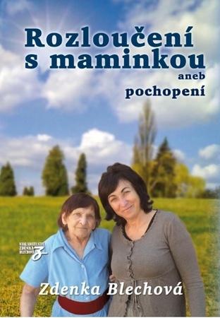 Rozloučení s maminkou - 9788087413531