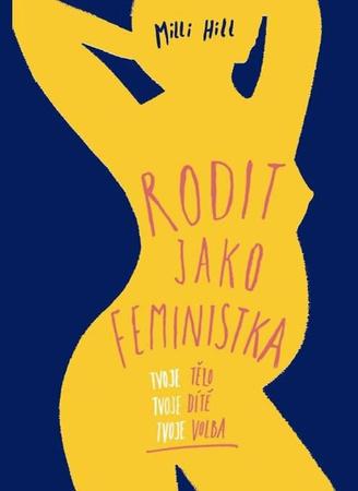 Rodit jako feministka - 9788090918818
