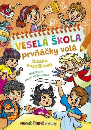 Veselá škola prvňáčky volá - 9788090882430