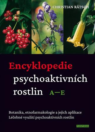 Encyklopedie psychoaktivních rostlin A–E - 9788076512191