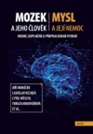 Mozek a jeho člověk, mysl a její nemoc - 9788074927386