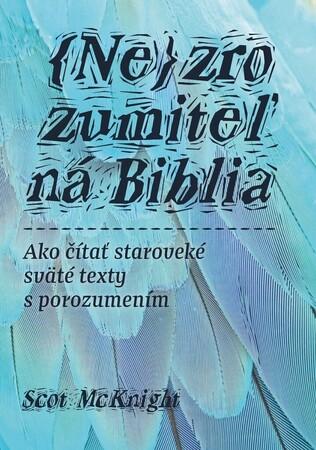 Nezrozumiteľná Biblia - 9788081563362