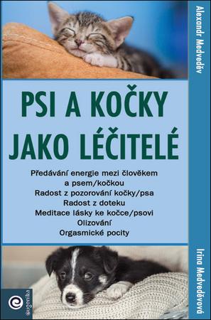 Psi a kočky jako léčitelé - 9788081007361