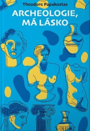 Archeologie, má lásko - 9788075936615