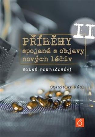 Příběhy spojené s objevy nových léčiv - 9788075922700