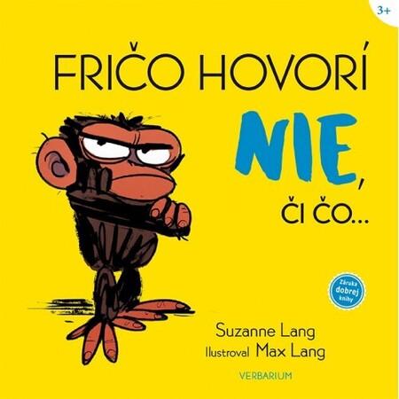 Fričo hovorí nie, či čo... - 9788082191540